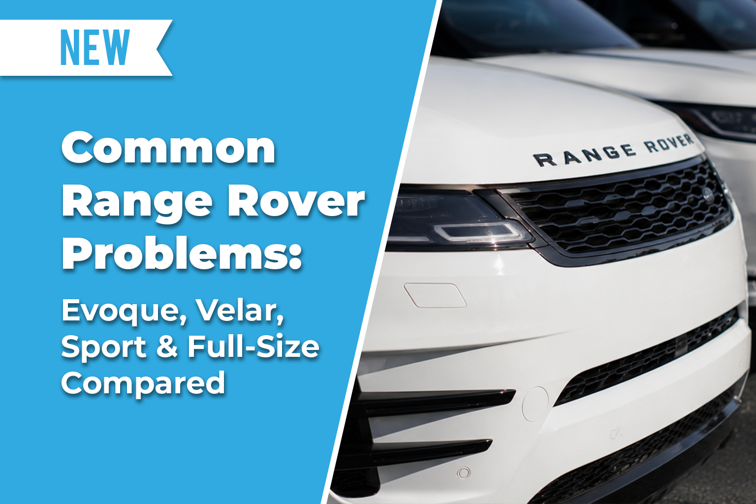 Common Range Rover Problems Evoque Velar Sport and FullSize Compared